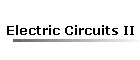 Electric Circuits II