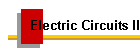 Electric Circuits II