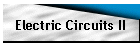 Electric Circuits II