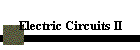 Electric Circuits II