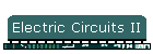 Electric Circuits II