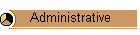 Administrative