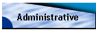 Administrative