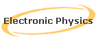 Electronic Physics