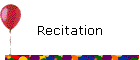 Recitation