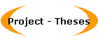 Project - Theses