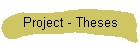 Project - Theses