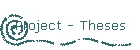 Project - Theses