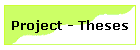 Project - Theses