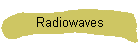 Radiowaves