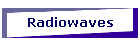 Radiowaves