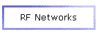 RF Networks