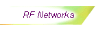 RF Networks