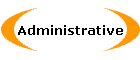 Administrative