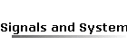 Signals and Systems