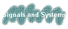 Signals and Systems