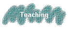 Teaching