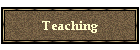 Teaching