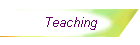 Teaching